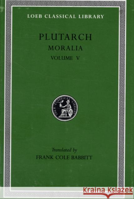 Moralia Plutarch 9780674993372 Harvard University Press