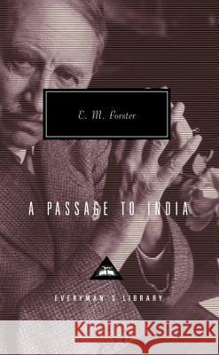 A Passage to India: Introduction by P. N. Furbank Forster, E. M. 9780679405498 Everyman's Library