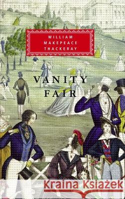 Vanity Fair: Introduction by Catherine Peters Thackeray, William Makepeace 9780679405665 Everyman's Library