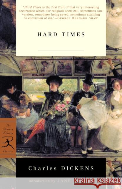 Hard Times Charles Dickens Jane Jacobs 9780679642176 Modern Library