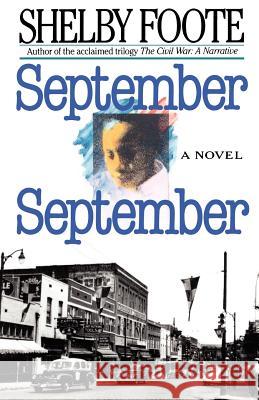 September, September Shelby Foote LuAnn Walther 9780679735434