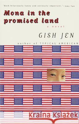 Mona in the Promised Land: A Novel Gish Jen 9780679776505