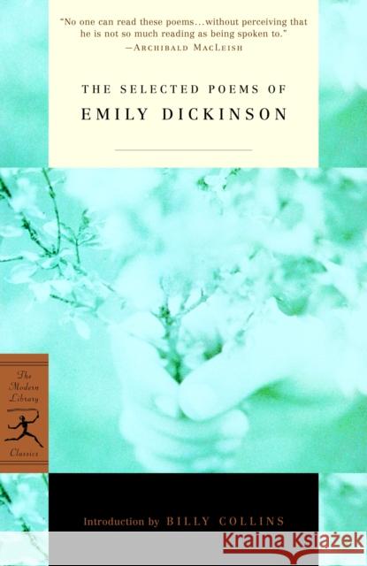 The Selected Poems of Emily Dickinson Emily Dickinson Billy Collins 9780679783350