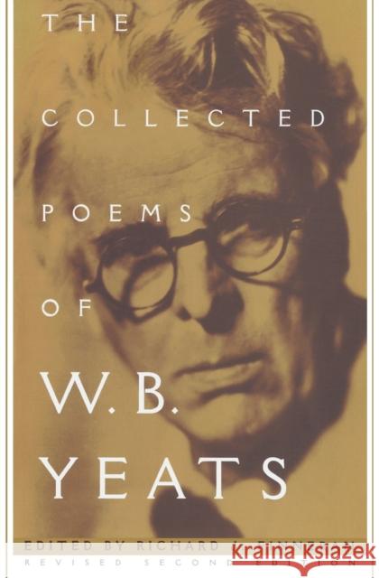 The Collected Poems of W.B. Yeats: Revised Second Edition Finneran, Richard J. 9780684807317 Scribner Book Company