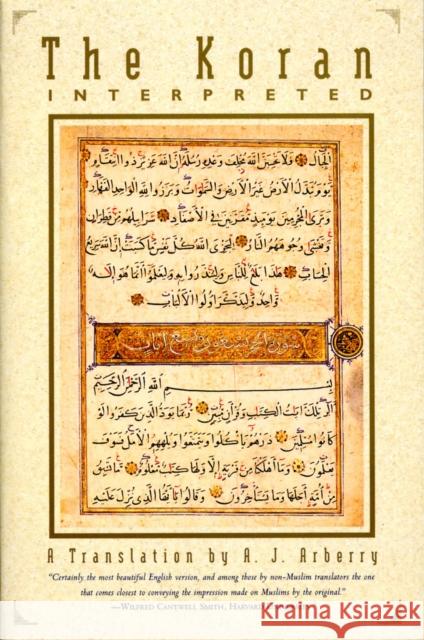 The Koran Interpreted: A Translation A. J. Jarthur John Arberry 9780684825076