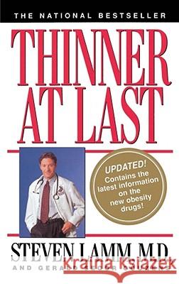 Thinner at Last Steven Lamm, Gerald Secor Couzens 9780684830353 Simon & Schuster