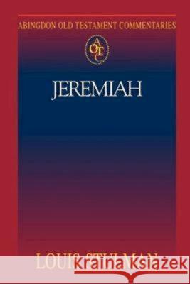 Abingdon Old Testament Commentaries: Jeremiah Louis Stulman 9780687057962