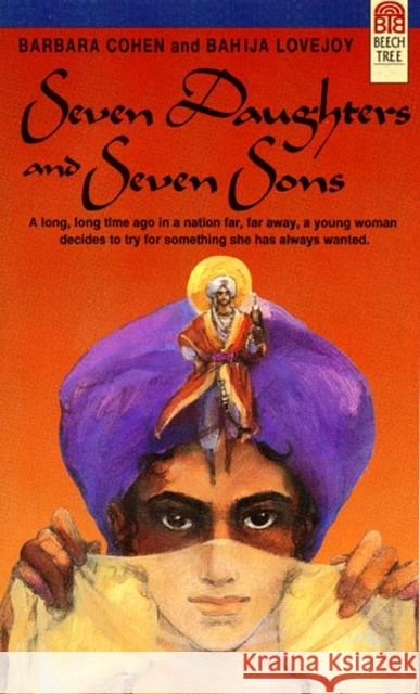 Seven Daughters and Seven Sons Barbara Cohen Bahija Lovejoy Amy Cohn 9780688135638 HarperTrophy