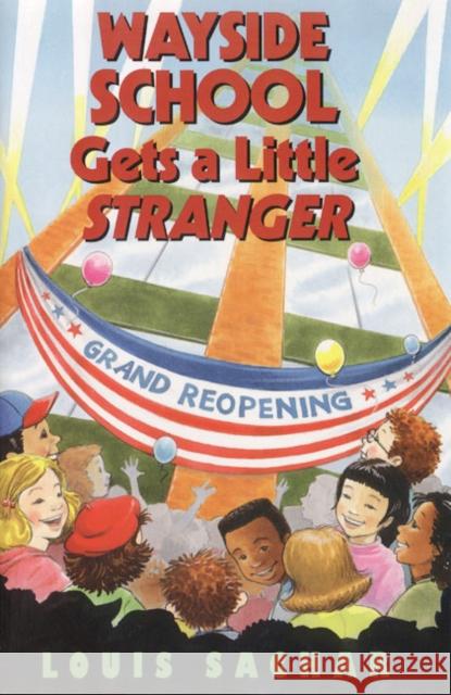 Wayside School Gets a Little Stranger Louis Sachar Joel Ed. Moss Joel Schick 9780688136949 HarperCollins Publishers