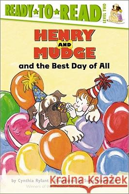 Henry and Mudge and the Best Day of All: Ready-To-Read Level 2 Rylant, Cynthia 9780689813856 Aladdin Paperbacks