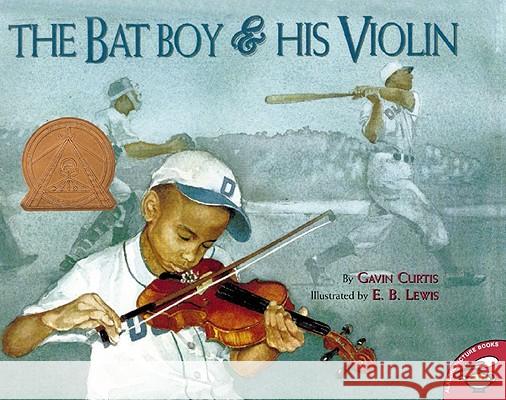The Bat Boy and His Violin Gavin Curtis E. B. Lewis 9780689841156 Aladdin Paperbacks