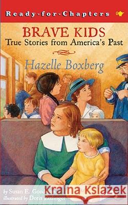 Hazelle Boxberg Susan E. Goodman, Doris Ettlinger 9780689849824 Simon & Schuster