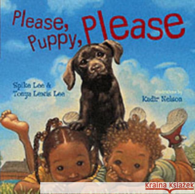 Please, Puppy, Please Spike Lee Tonya Lewis-Lee Kadir Nelson 9780689868047 Simon & Schuster Children's Publishing