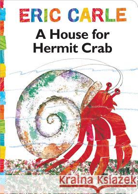 House for Hermit Crab Eric Carle Eric Carle 9780689870644 Little Simon