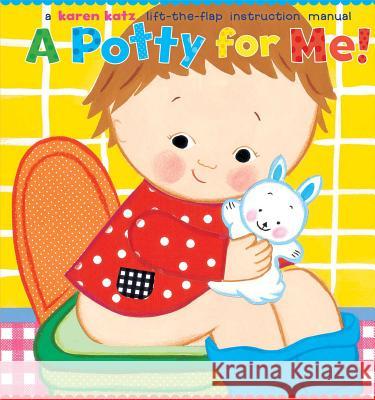 A Potty for Me! Karen Katz Karen Katz 9780689874239 Little Simon