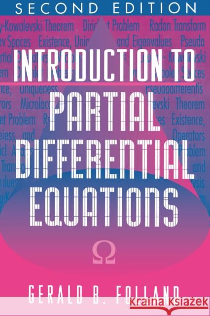 Introduction to Partial Differential Equations: Second Edition Folland, Gerald B. 9780691043616