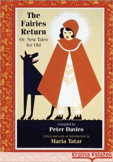 The Fairies Return, or New Tales for Old Tatar, Maria 9780691152301 0