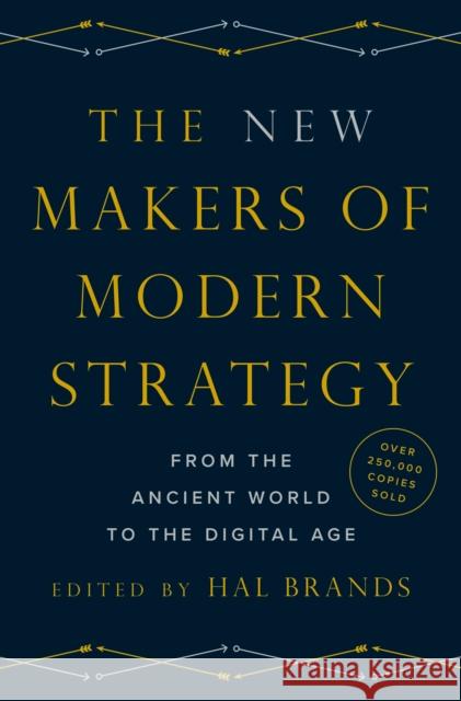 The New Makers of Modern Strategy: From the Ancient World to the Digital Age Brands, Hal 9780691204383