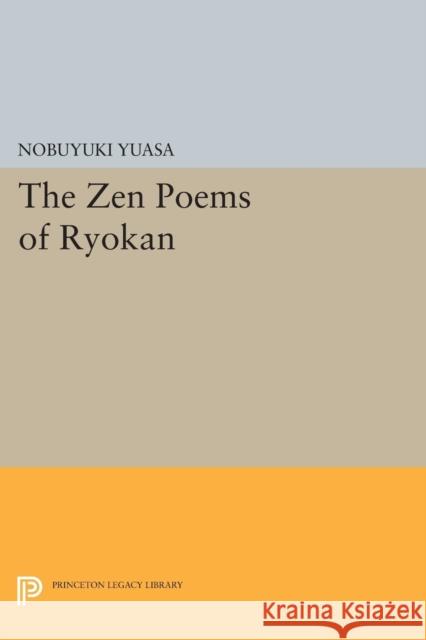 The Zen Poems of Ryokan Yuasa, . 9780691614984 John Wiley & Sons