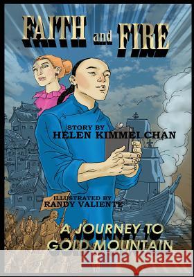 FAITH and FIRE Chan, Helen Kimmei 9780692069165 Helen Chan