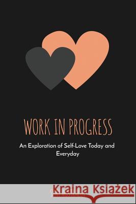 Work In Progress: An exploration of self-love today and everyday Australia, Shay 9780692158418