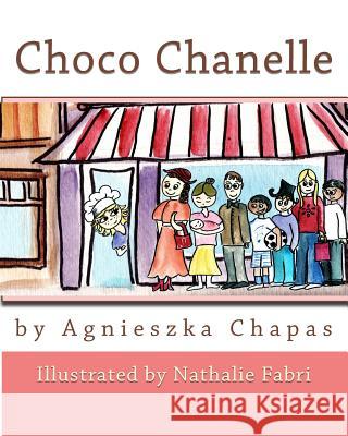 Choco Chanelle Agnieszka Chapas Nathalie Fabri 9780692211779 Touchwithwords