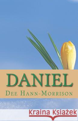 Daniel Dee Hann-Morrison 9780692369210 Hann-Morrison
