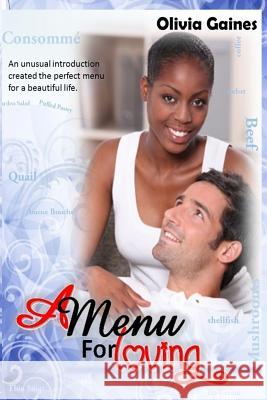 A Menu for Loving Olivia Gaines 9780692380062 Davonshire House Publishing