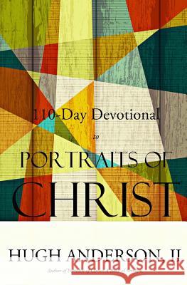 110-Day Devotional to Portraits of Christ [Black & White Edition] Anderson, Crystal Joy 9780692400647
