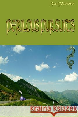 Perilous Pursuits Don D'Ammassa 9780692419144 Managansett Press