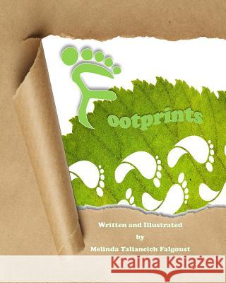 Footprints Melinda Taliancich Falgoust 9780692429099 Wagging Tales Press