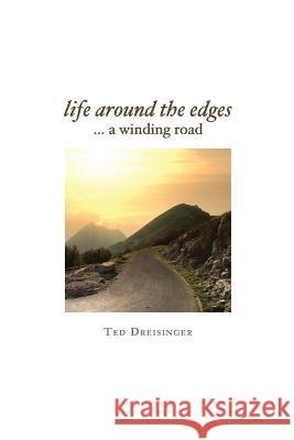 Life around the edges Dreisinger, Ted 9780692515938
