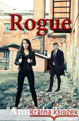 Rogue: Book Four Amanda Tru 9780692618097