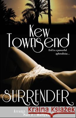 SURRENDER (Part 2) Hollywood Series Affairs of the Heart Graphics, Sparkle 9780692644041