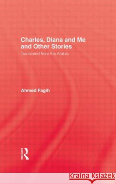 Charles Diana & Me Ahmed Fagih Ahmad Ibrahim Faqih 9780710306319 Kegan Paul International