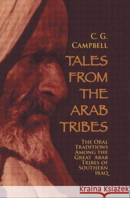 Tales Arab Tribes C. G. Campbell Charles B. McLane Buckland 9780710311313 Kegan Paul International