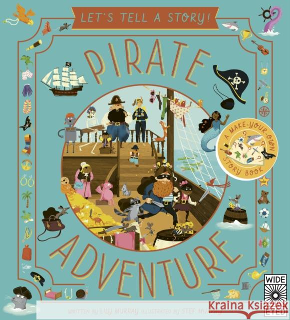 Pirate Adventure Lily Murray 9780711276116 Wide Eyed Editions
