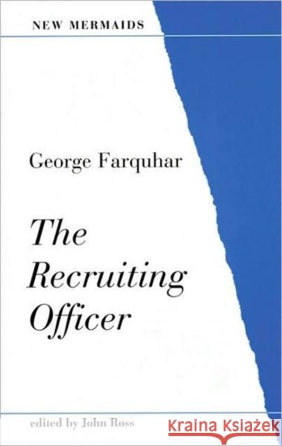 The Recruiting Officer George Farquhar 9780713633498 Methuen