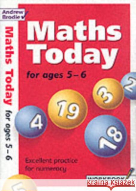 Maths Today for Ages 5-6 Andrew Brodie 9780713670783 Bloomsbury Publishing PLC