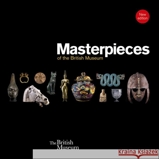 Masterpieces of the British Museum J D Hill 9780714151052 BRITISH MUSEUM PRESS