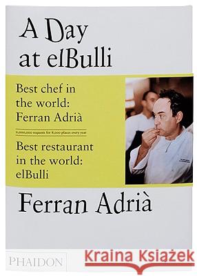 A Day at Elbulli Ferran Adri 9780714848839 Phaidon Press