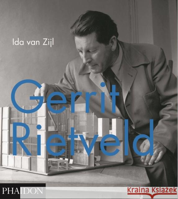 Gerrit Rietveld Ida Van Zijl 9780714873206 Phaidon Press
