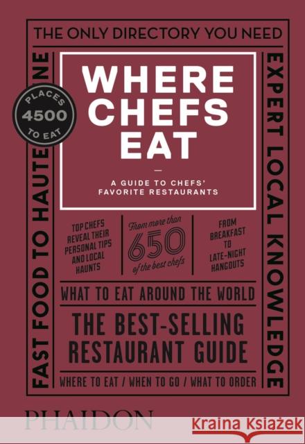 Where Chefs Eat: A Guide to Chefs' Favorite Restaurants Warwick Joe Stein Joshua David Mirosch Natascha 9780714875651 Phaidon Press Ltd