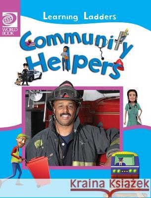 Community Helpers Inc Worl 9780716679240 World Book, Inc.