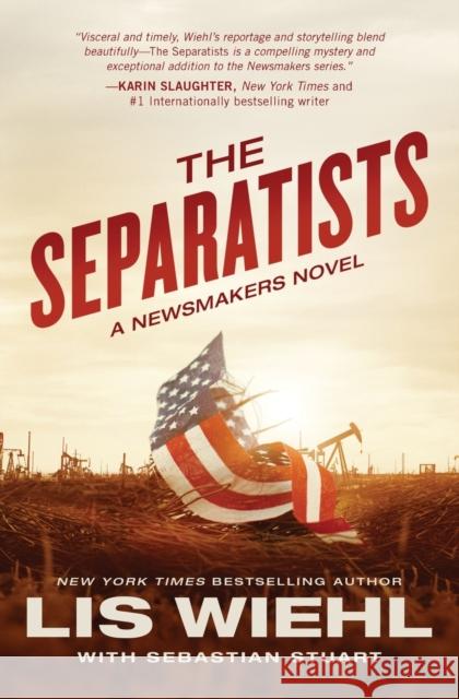 The Separatists Lis Wiehl Sebastian Stuart 9780718039103