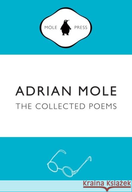 Adrian Mole: the Collected Poems  Townsend, Sue 9780718188030