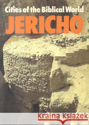 Jericho: City of Biblical World John Bartlett 9780718824563 Lutterworth Press