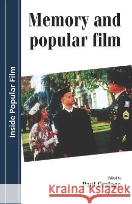 Memory and Popular Film Paul Grainge 9780719063756 Manchester University Press