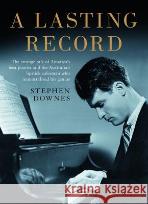 A Lasting Record Stephen C. Downes 9780732294847