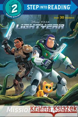 Mission: Teamwork (Disney/Pixar Lightyear) Random House Disney 9780736442961